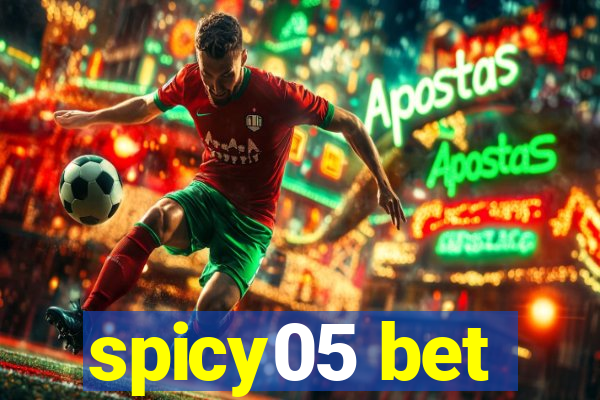 spicy05 bet